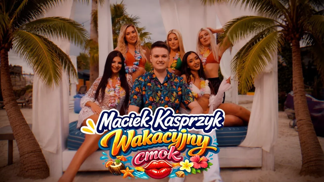 MACIEK KASPRZYK - WAKACYJNY CMOK