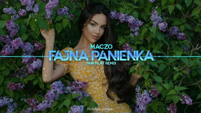 MACZO - Fajna panienka (FAIR PLAY REMIX)