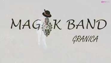 Magik Band - Granica 2022