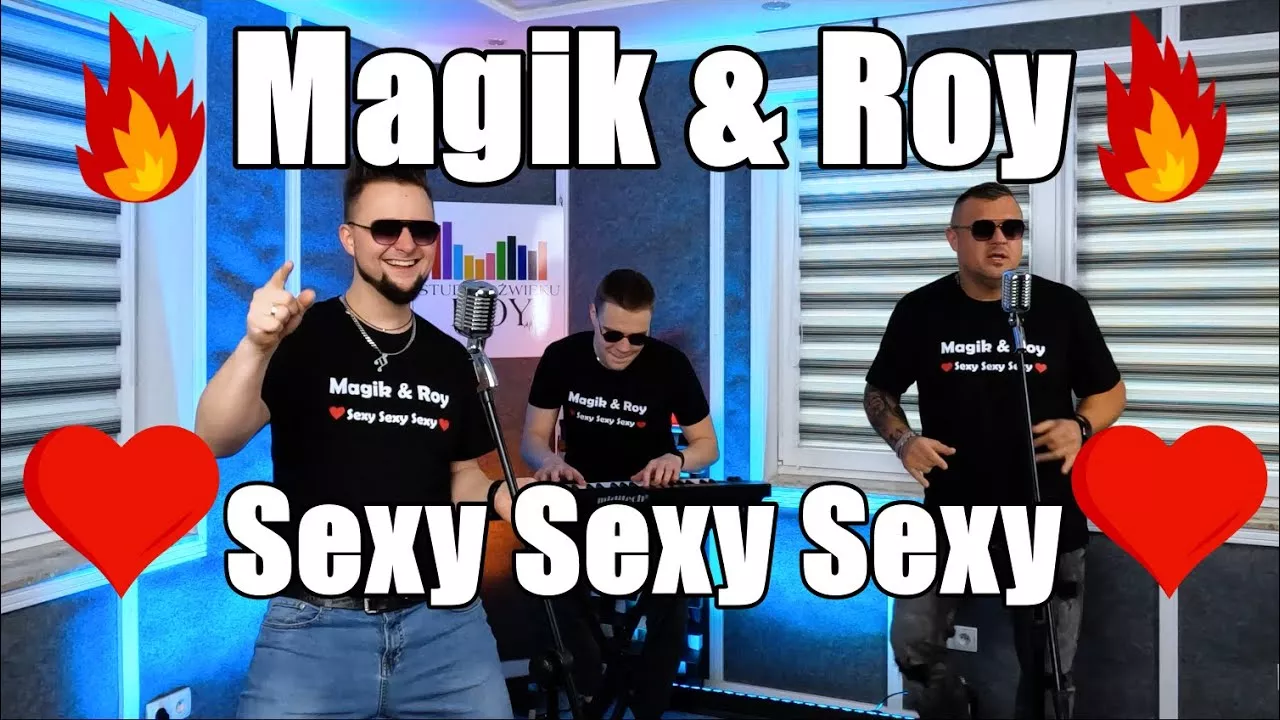 Magik & ROY - Sexy Sexy Sexy