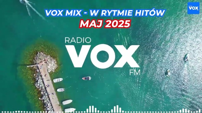 MAJ W RYTMIE HITÓW 2025 - Oficjalny mix VOX FM