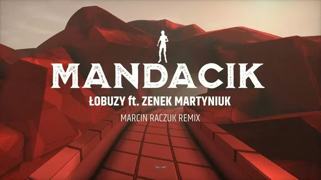 MANDACIK - ( Łobuzy ft. Zenek Martyniuk) | Marcin Raczuk Remix