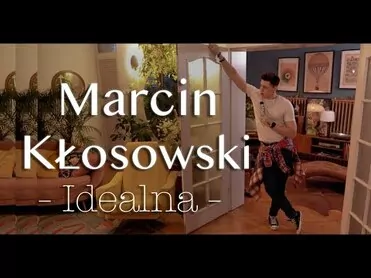 MARCIN KŁOSOWSKI - IDEALNA