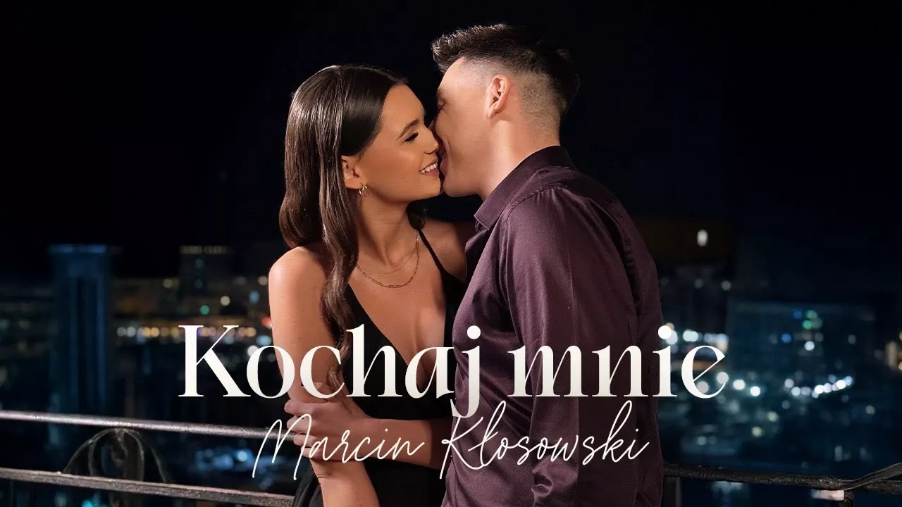 MARCIN KŁOSOWSKI - KOCHAJ MNIE