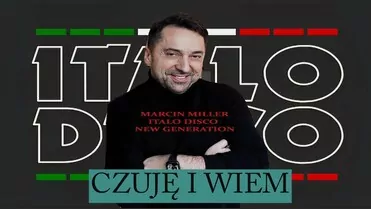 MARCIN MILLER - CZUJĘ I WIEM
