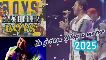 Marcin Miller BOYS - Ja jestem chłop z Mazur 2025