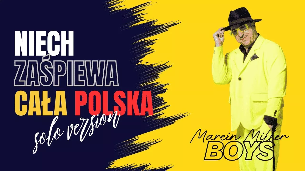 Marcin Miller BOYS - Niech zaśpiewa cała Polska (solo version)