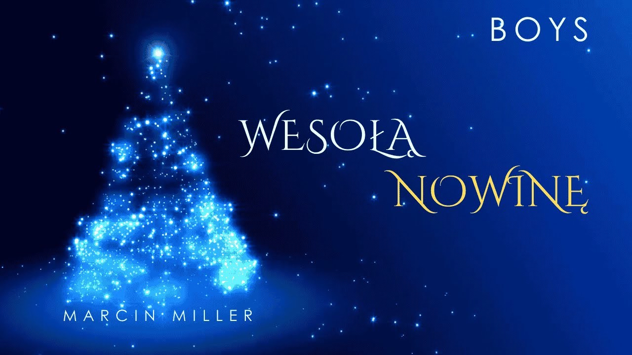MARCIN MILLER BOYS - Wesołą nowinę (Mich Music mix 2025)