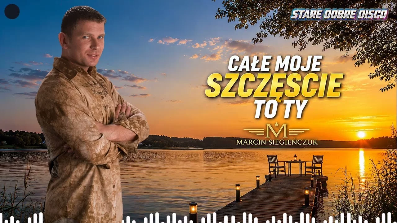 Marcin Siegieńczuk - Całe moje szczęście to ty (Stare Dobre Disco)