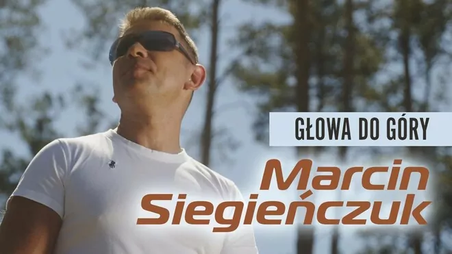 Marcin Siegieńczuk - Głowa do góry