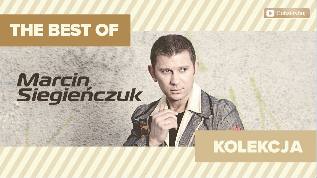 MARCIN SIEGIEŃCZUK - The Best of Marcin Siegieńczuk