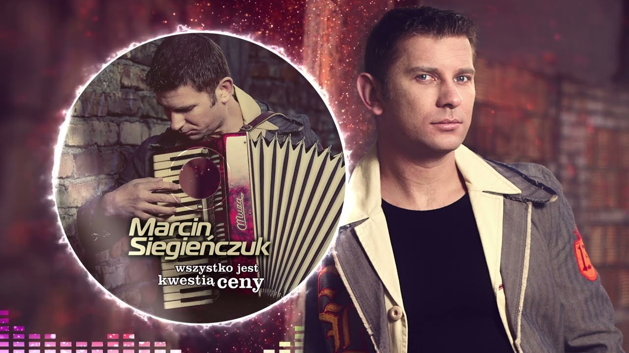 Marcin Siegieńczuk - Wszystko jest kwestią ceny (Oficjalny Album Audio)