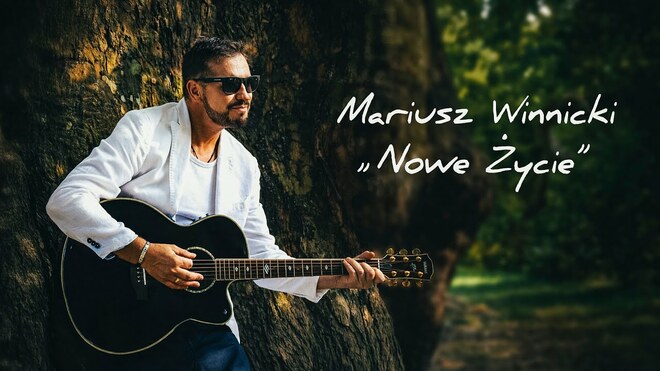 Mariusz Winnicki - Nowe Życie