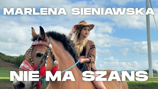 Marlena Sieniawska - NIE MA SZANS