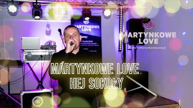 Martynkowe Love - Hej Sokoły IAudio 2024I