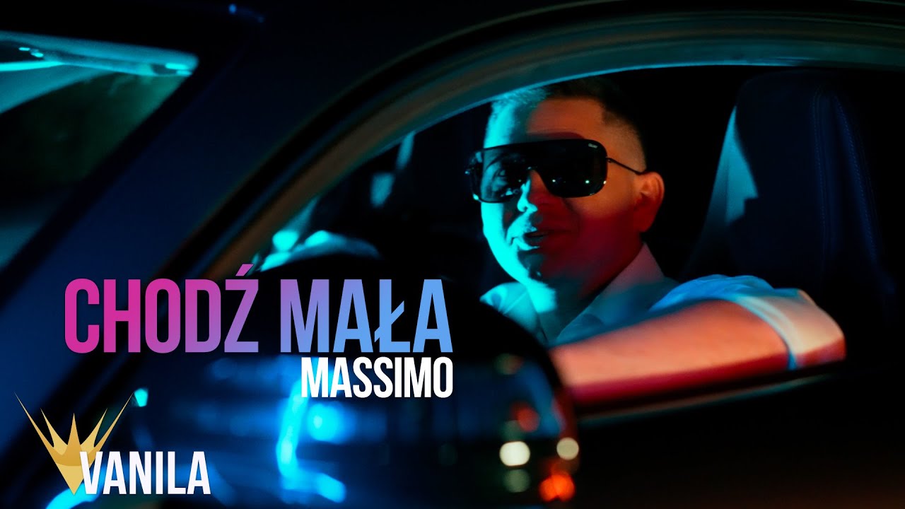 Massimo - CHODŹ MAŁA
