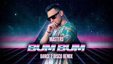 Masters - Bum Bum (Dance 2 Disco Remix)
