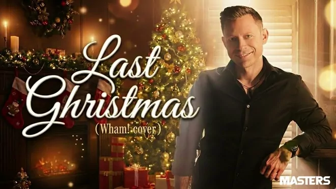 Masters - Last Christmas (WHAM! Cover)