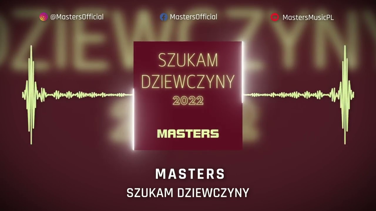 Masters - Szukam Dziewczyny 2022