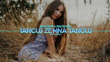 Masters & Racisova - Tańcuj Ze Mną Tańcuj (Key C Remix)