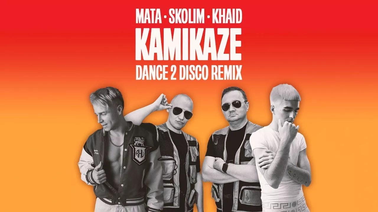 Mata, Skolim, Khaid - Kamikaze (Dance 2 Disco Remix)