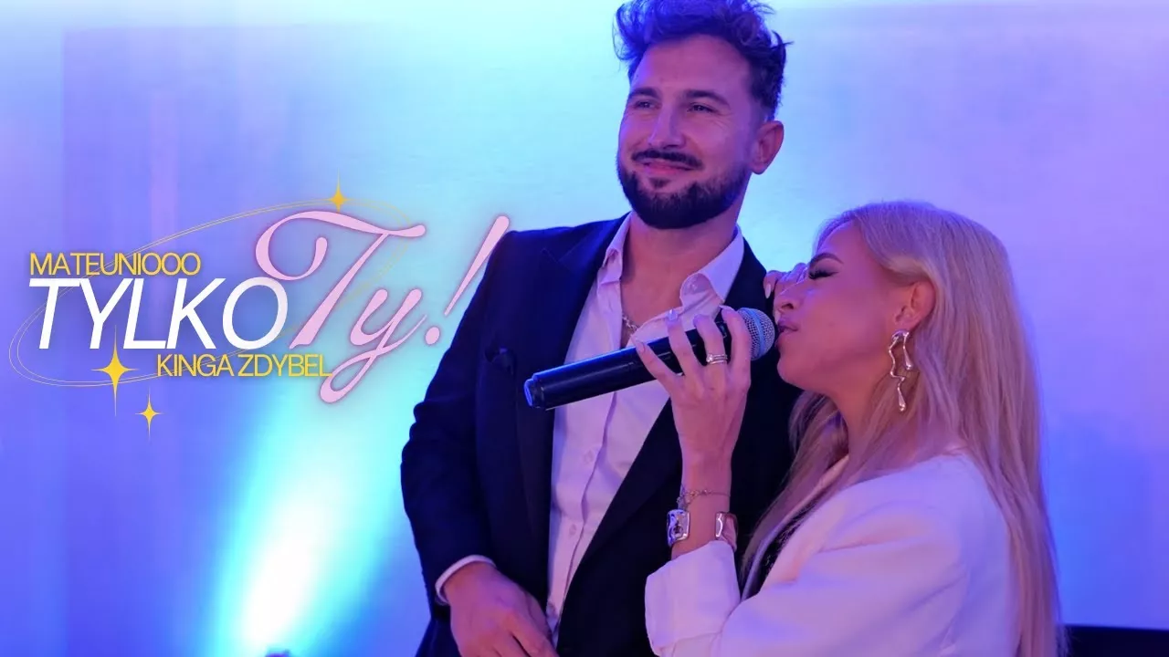Mateuniooo & Kinga Zdybel - Tylko Ty