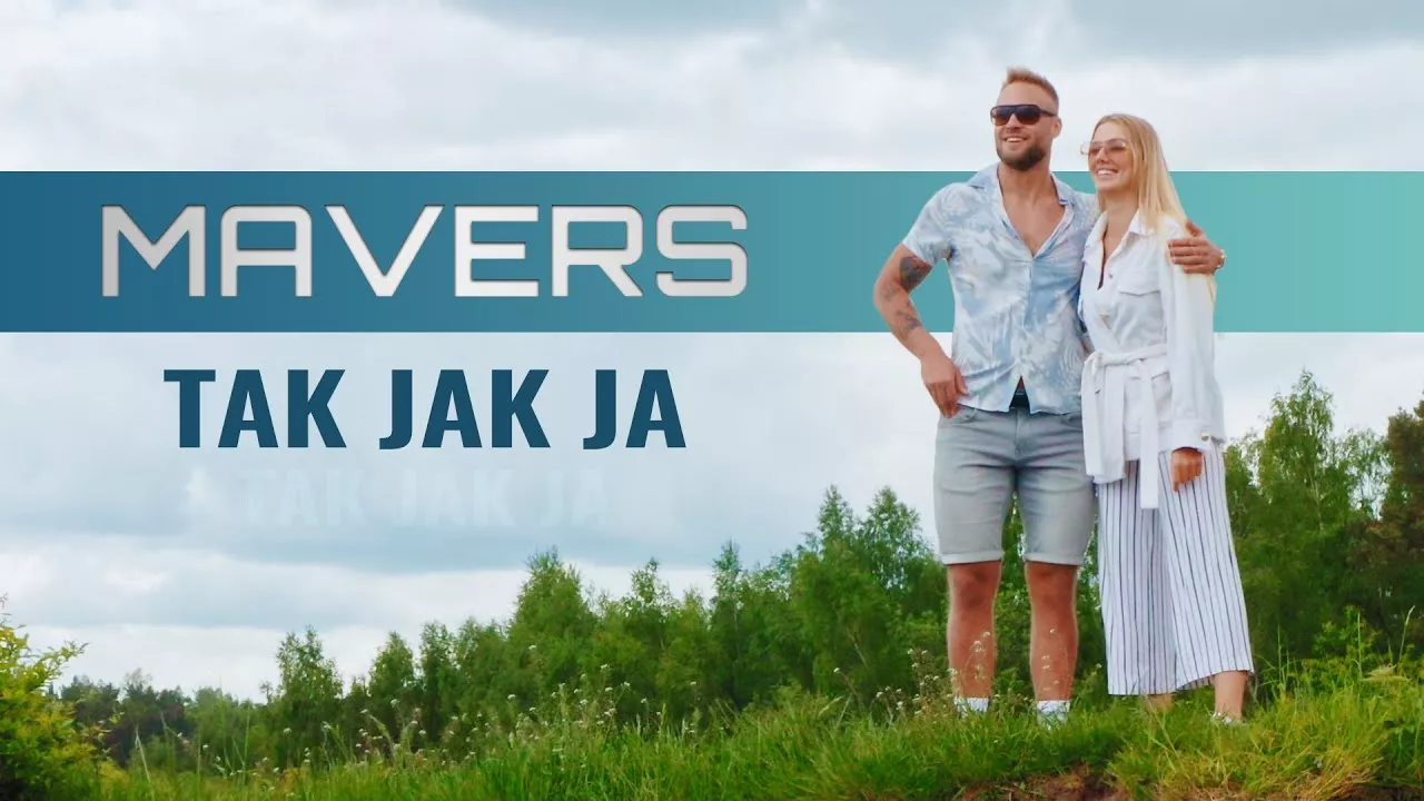 MAVERS - Tak jak Ja