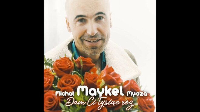 Maykel - Dam Ci tysiąc róż