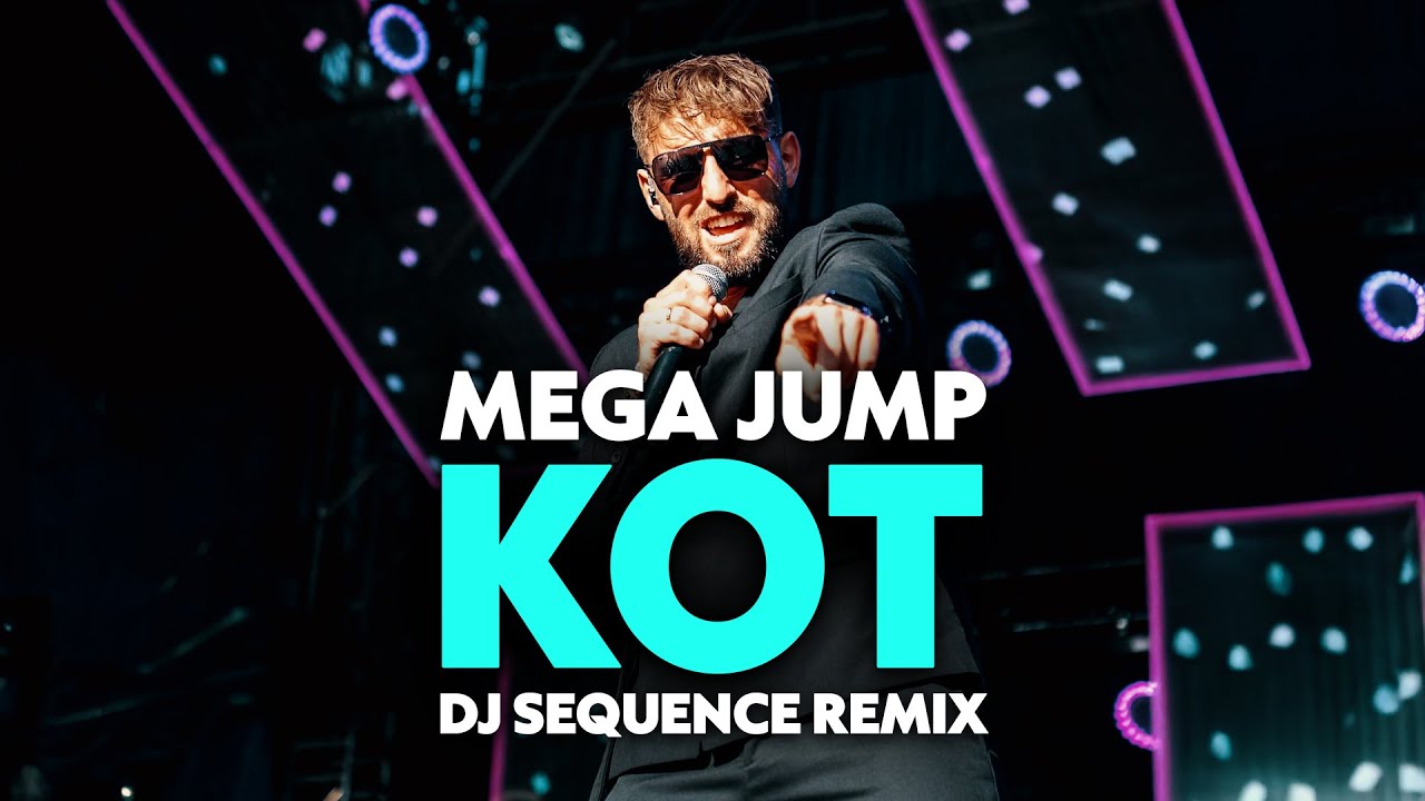 Mega Jump - KOT (DJ Sequence Remix)