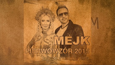 Mejk - Tańczę z nim do rana 2015 (pierwowzór)