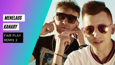 Menelaos - Kanary (FAIR PLAY REMIX 2)