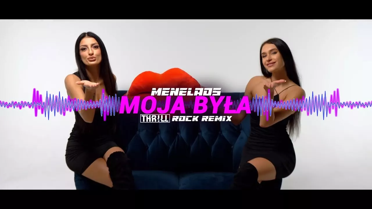 Menelaos - Moja Była (THR!LL ROCK REMIX) (VIDEO)