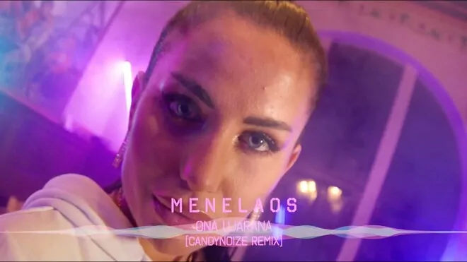 Menelaos - Ona Ujarana (CandyNoize Remix)