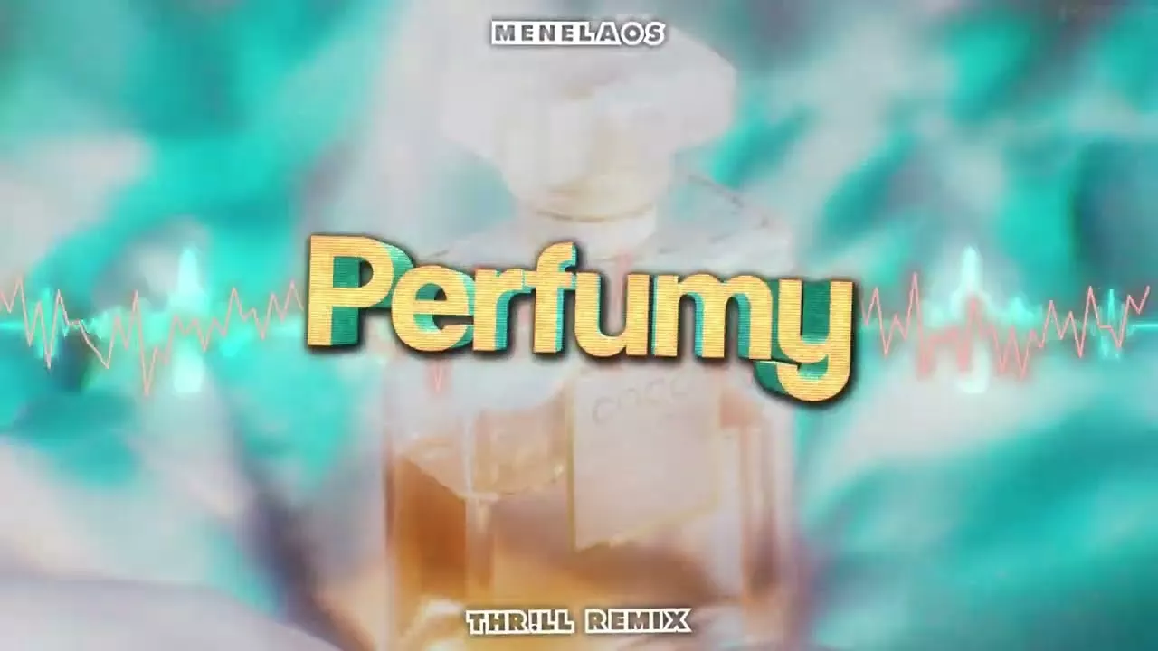 Menelaos - Perfumy (THR!LL REMIX)
