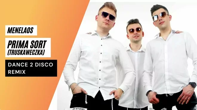 Menelaos - Prima Sort (Truskaweczka) Dance 2 Disco Remix