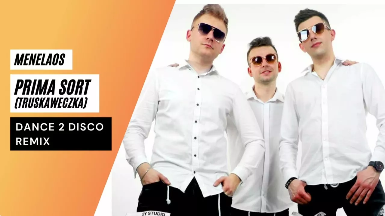 Menelaos - Prima Sort (Truskaweczka) Dance 2 Disco Remix