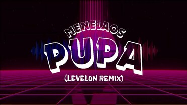 Menelaos - PUPA (Levelon Remix)
