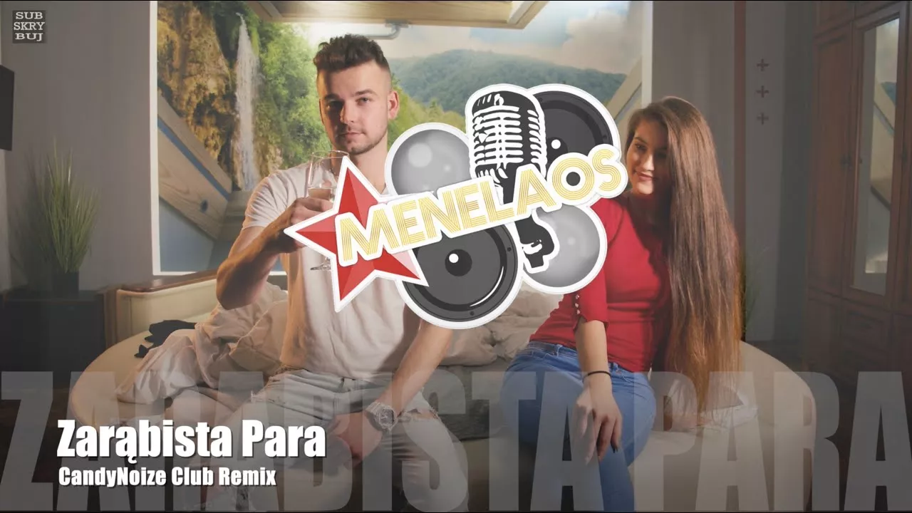 Menelaos - Zarąbista Para (CandyNoize Club Remix)