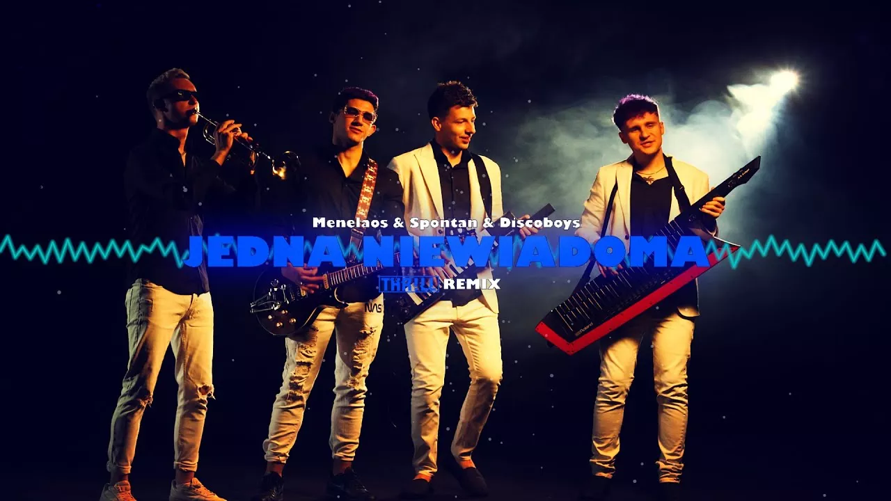 Menelaos & Spontan & Discoboys - JEDNA NIEWIADOMA (THR!LL REMIX)