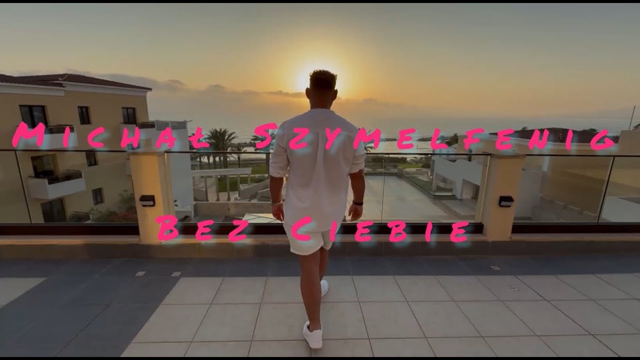 Michał Szymelfenig - Bez Ciebie