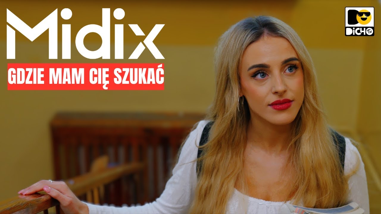 MIDIX - Gdzie mam Cię szukać