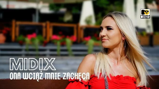 MIDIX - Ona wciąż mnie zachęca