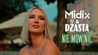 MIDIX & DŻASTA - Nie mów nic