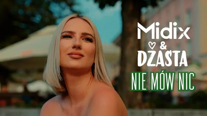 MIDIX & DŻASTA - Nie mów nic