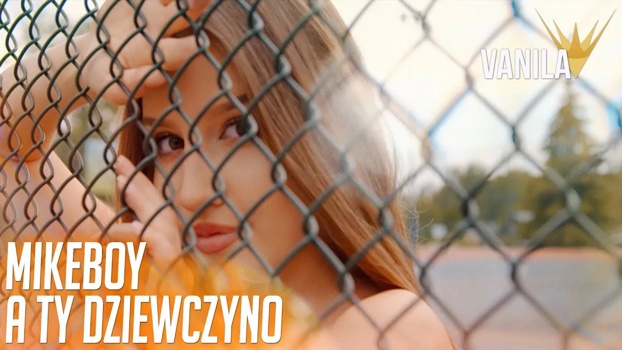 MIKEBOY - A Ty Dziewczyno