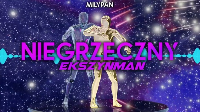 MiłyPan - NIEGRZECZNY (EKSZYNMAN) (WujaMusic & Dj Arix bootleg)