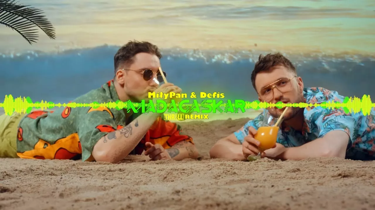MiłyPan & Defis - MADAGASKAR (THR!LL REMIX)