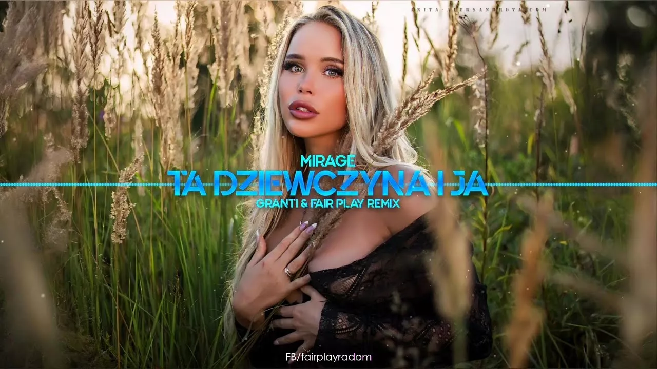 MIRAGE - Ta dziewczyna i ja (GranTi & Fair Play Remix)