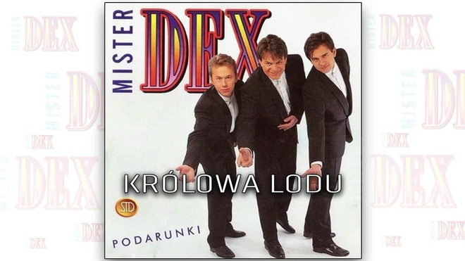 Mister Dex - Królowa lodu