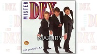 Mister Dex - Mazury